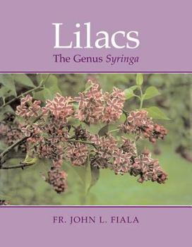 Paperback Lilacs: The Genus "Syringa" Book