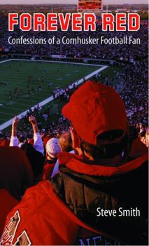 Hardcover Forever Red: Confessions of a Cornhusker Football Fan Book