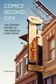 Paperback Comics' Second City: The Gateway History of the American Comic Book