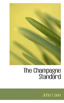 Hardcover The Champagne Standard Book