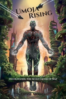 Paperback Umoja Rising: Decolonizing the Seven Layers of Self Book