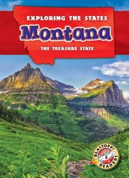Montana: The Treasure State - Book  of the Exploring the States