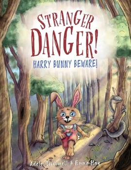 Paperback Stranger Danger! Harry Bunny Beware! Book