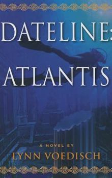 Paperback Dateline: Atlantis Book