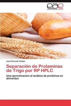 Paperback Separacion de Prolaminas de Trigo Por Rp HPLC [Spanish] Book