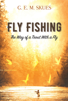 Paperback Fly Fishing: The Way of a Trout with a Fly Book