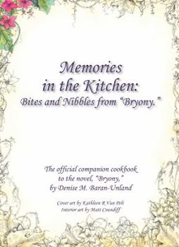 Paperback Memories in the Kitchen: Bites and Nibbles from Bryony Book