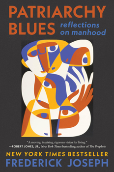 Paperback Patriarchy Blues: Reflections on Manhood Book