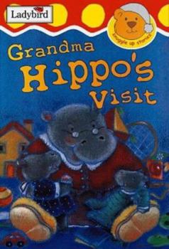 Hardcover Grandma Hippo's Visit (Snuggle Up Stories) Book
