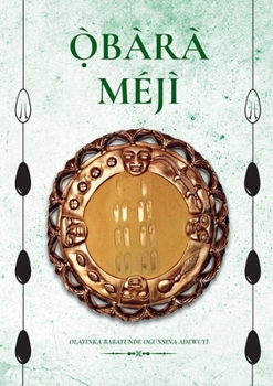 Paperback Ọ̀BÀRÀ MÉJÌ (portuguese) [Portuguese] Book