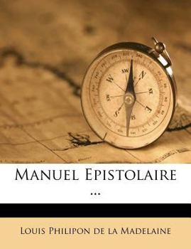 Paperback Manuel Epistolaire ... [French] Book