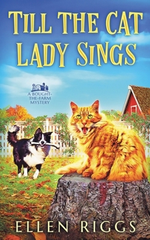 Paperback Till the Cat Lady Sings Book