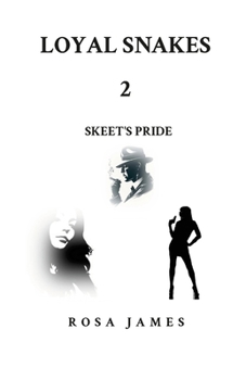 Loyal Snakes 2: Skeet's Pride B0CF3C7JLH Book Cover