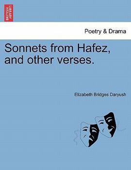 Paperback Sonnets from Hafez, and Other Verses. Book