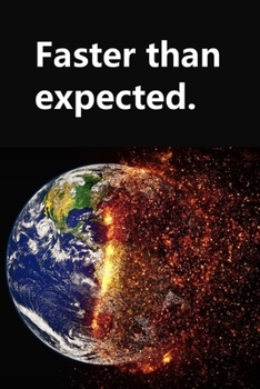 Faster than expected: World on fire notebook - great gift for teens and environmentalists.