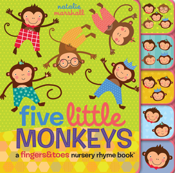 Board book Five Little Monkeys: A Fingers & Toes Nursery Rhyme Book
