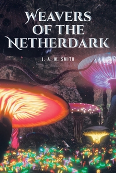 Weavers of the Netherdark