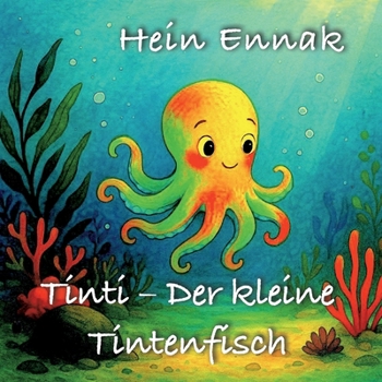 Paperback Tinti, der kleine Tintenfisch [German] Book
