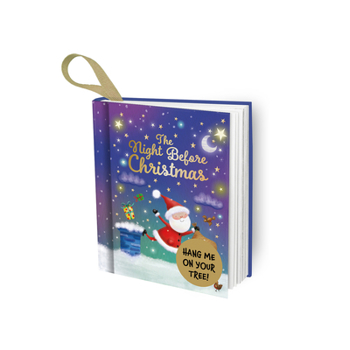 Hardcover The Night Before Christmas: Hang Me on Your Tree! Book