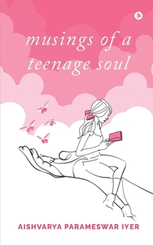 Paperback musings of a teenage soul Book