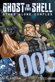Ghost in the Shell: Stand Alone Complex 5 - Book #5 of the 攻殻機動隊 Stand Alone Complex