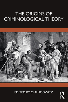 Paperback The Origins of Criminological Theory Book