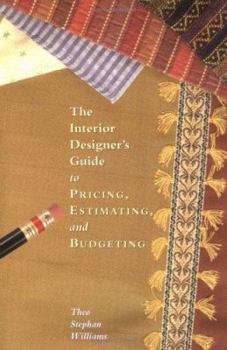 Paperback The Interior Designers Guide to Pricing, Estimating, and Budgeting Book