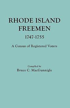 Paperback Rhode Island Freemen, 1747-1755 Book