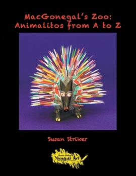 Paperback MacGonegal's Zoo: Animalitos from A to Z Book