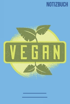 Paperback Vegan: A5 Notizbuch / Notebook - 111 Seiten - Extra Kalender 2020 - Einzigartig - Dotgrid - Dotted - Punktraster - Gepunktet [German] Book