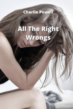 Paperback All The Right Wrongs Book