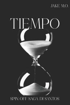 Paperback Tiempo: Spin Off Saga Di Santos [Spanish] Book