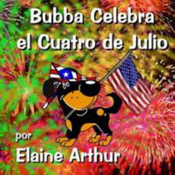 Paperback Bubba Celebra el Cuatro de Julio [Spanish] Book