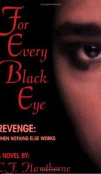 Paperback For Every Black Eye Book