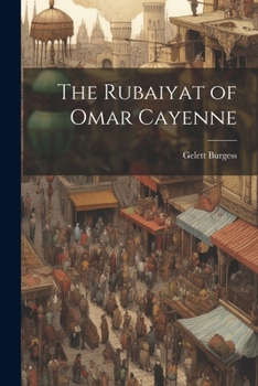 Paperback The Rubaiyat of Omar Cayenne Book