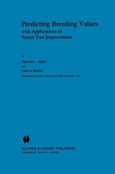 Paperback Predicting Breeding Values with Applications in Forest Tree Improvement Book
