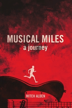 Paperback Musical Miles: A Journey Book