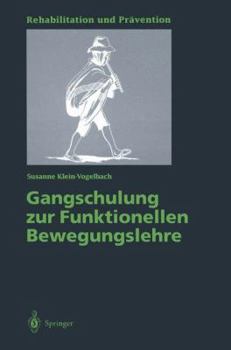 Paperback Gangschulung Zur Funktionellen Bewegungslehre [German] Book