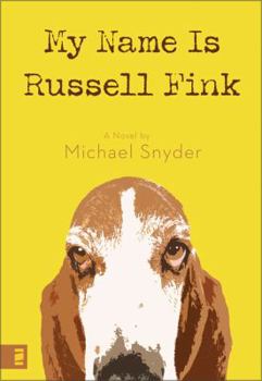 Paperback My Name Is Russell Fink Book