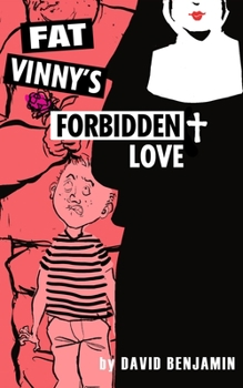 Paperback Fat Vinny's Forbidden Love Book