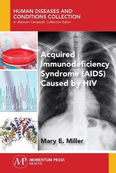 Paperback Acquired Immunodeficiency Syndrome (AIDS) Caused by HIV Book