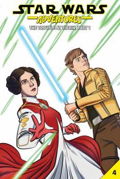 Library Binding Star Wars Adventures #4: The Trouble at Tibrin, Part 1 Book