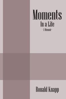 Paperback Moments: In a Life - A Memoir Book