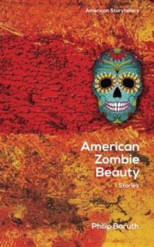 Paperback American Zombie Beauty (American Storytellers) Book