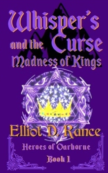 Paperback Whisper's Curse and the Madness of Kings Book
