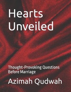 Paperback Hearts Unveiled: Thought-Provoking Questions Before Marriage Book