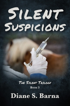Paperback Silent Suspicions: The Silent Trilogy Book 3 Book