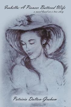 Paperback Isabella: A Pioneer Battered Wife Book