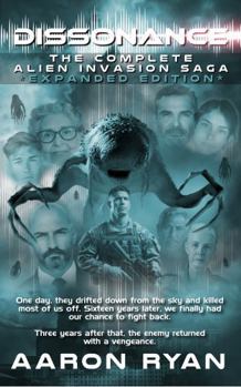 Paperback Dissonance: The Complete Alien Invasion Post Apocalyptic Fiction Books Series (Science Fiction Alien Invasion Book Series) Book