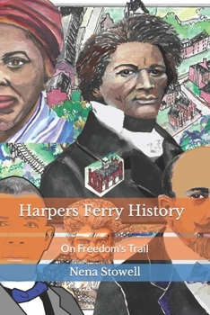 Paperback Harpers Ferry History: On Freedom's Trail Book